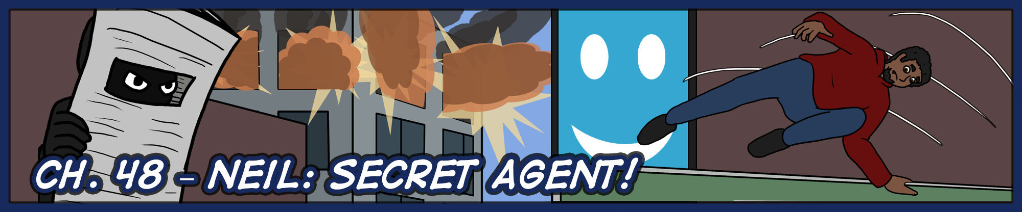Ch. 48 – Neil: Secret Agent!