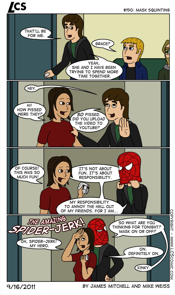 Look out! Here comes the Spider-Jerk!